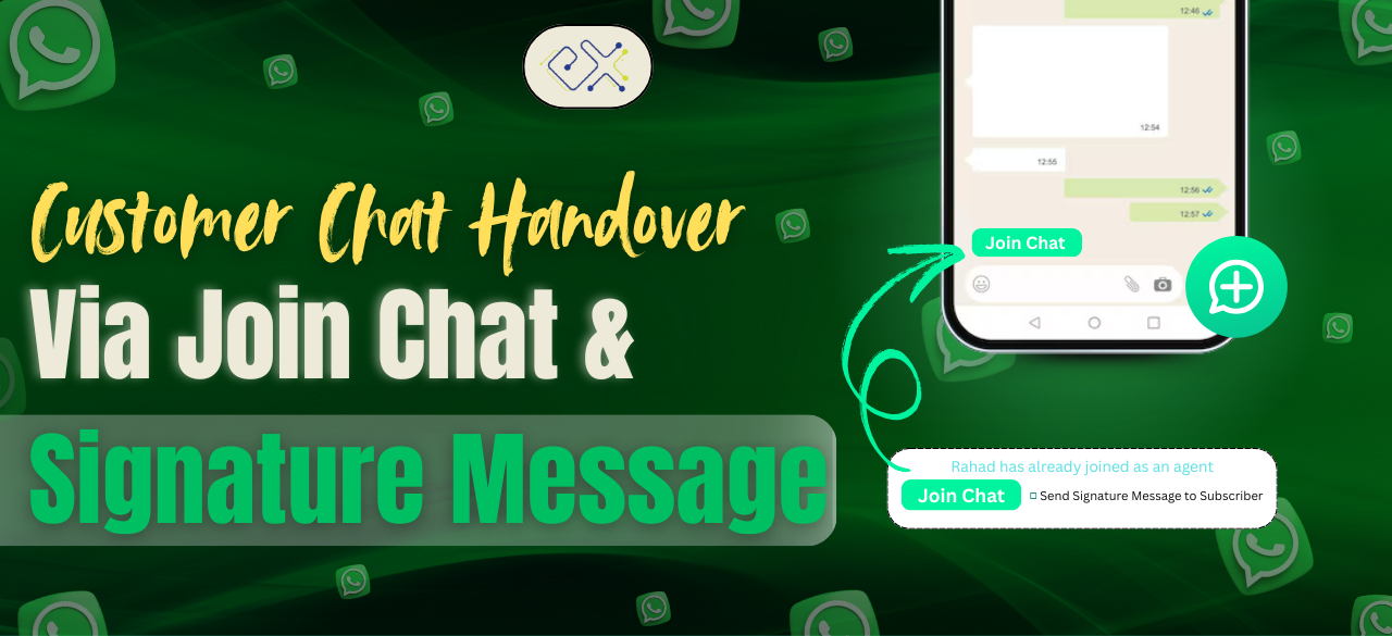 Customer Chat Handover via Join Chat & Signature Message