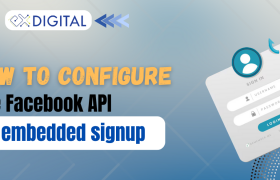 Set Up Exldigital Whitelabel: WhatsApp Embedded Signup Guide