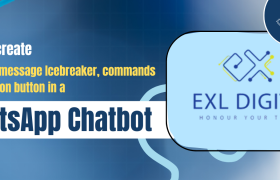 How to create Welcome message, Icebreaker, commands and location button in a WhatsApp Chatbot