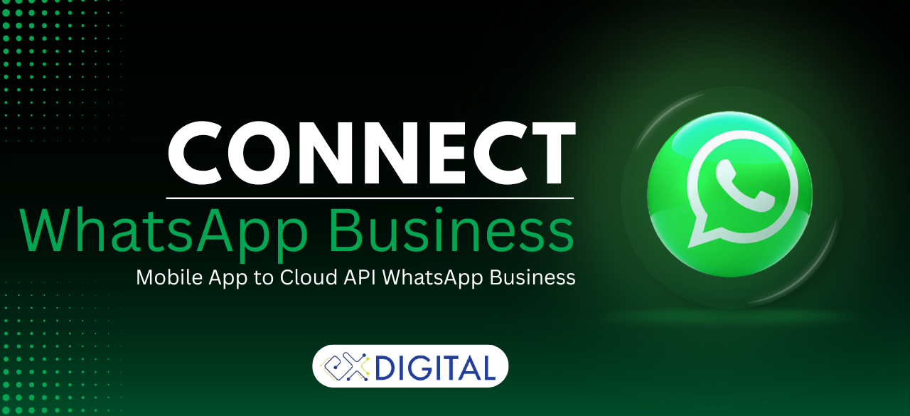 Connect WhatsApp Business Mobile App to Cloud API