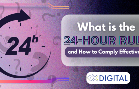 What is the 24-Hour Rule and How to Comply Effectively